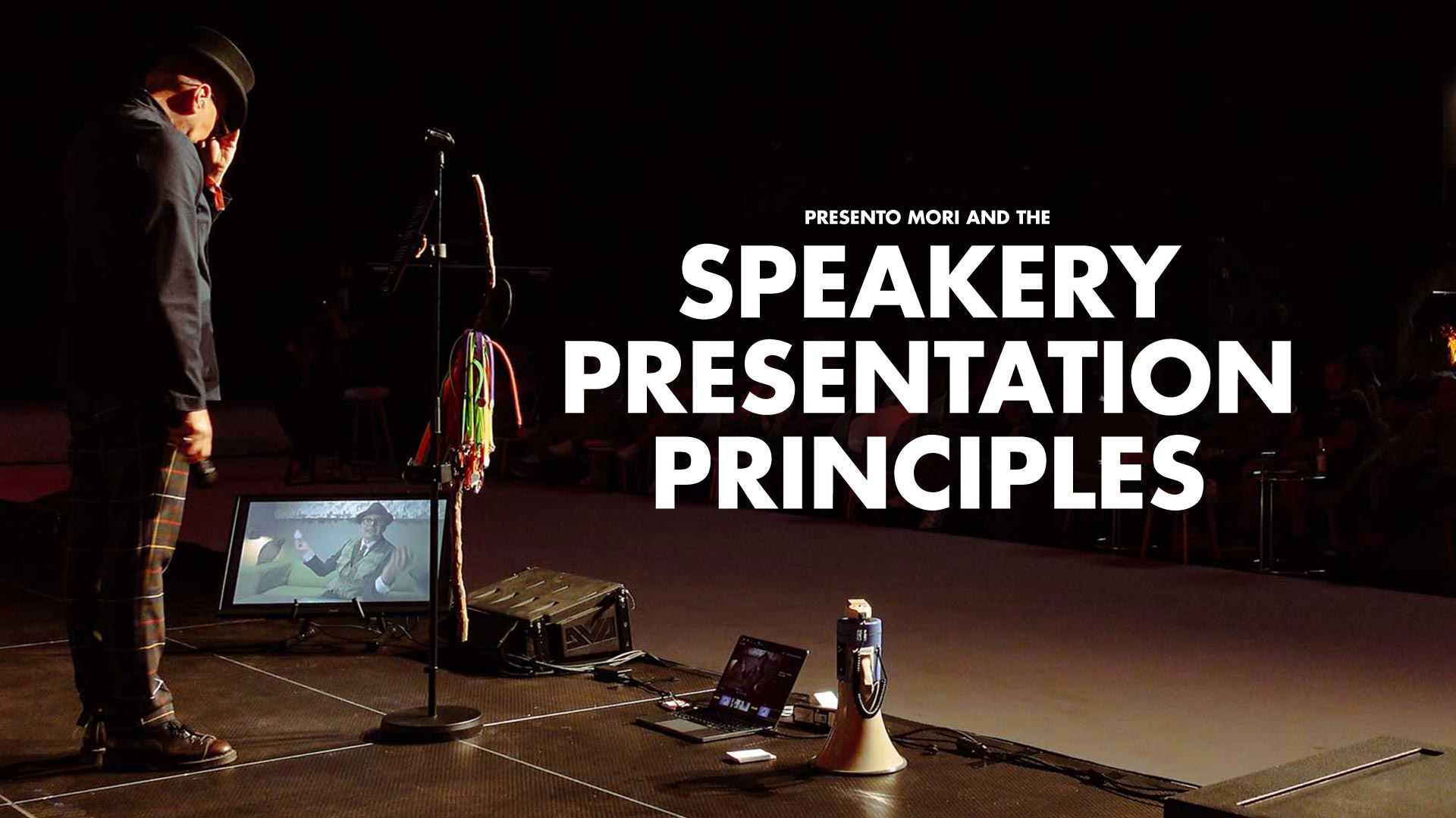 The Speakery Presentation Principles - nine principles for better pitches, presentations, keynotes and speeches